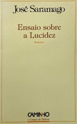 ENSAIO SOBRE A LUCIDEZ. Romance.